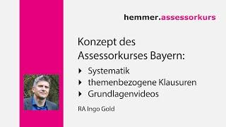 hemmer Assessorkurs Bayern - Konzept, Systematik, themenbezogene Klausuren, Grundlagenvideos