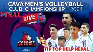 FINAL TIPTOP HELP nepal vs calicut heroes IND cava men's  volleyball champions  live