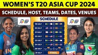 ACC Women's T20 Asia Cup 2024 Schedule, Teams, Host Nation, Dates, Venues & Timing Announced
