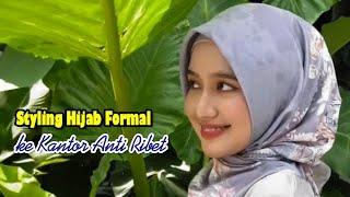 Styling Hijab Formal ke Kantor Anti Ribet