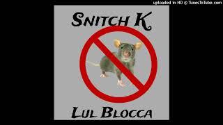 Snitch K (prodbystxpid)