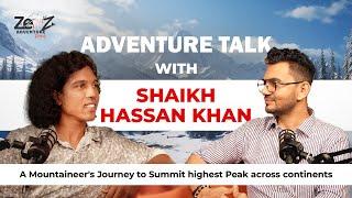 ZenZ Talks featuring Shaikh Hassan Khan- high-altitude mountaineer from Kerala