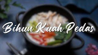 Masakan Simple ! Bihun seafood kuah pedas