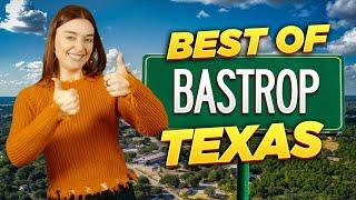 Exploring The Best Of Bastrop Texas!