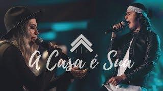 A Casa É Sua - CASA WORSHIP (Clipe Oficial)