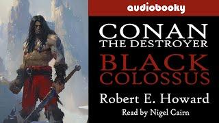 Conan The Destroyer in Black Colossus by Robert E. Howard | Fantasy Adventure Audiobooks Full Length