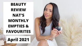 BEAUTY REVIEW | NAT’S MONTHLY EMPTIES - (Powder/ Mascara/ Moisturiser/ Loewe bag review ) April 2021