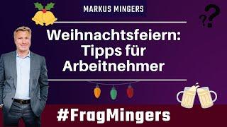 Weihnachtsfeiern: Tipps für Arbeitnehmer | #FragMingers | Rechtsanwalt FragMingers