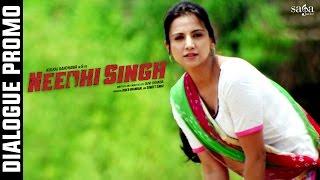 Needhi Singh |  Dialogue Promo 6  | Latest Punjabi movie 2016 | SagaHits