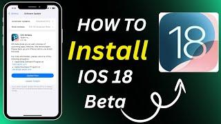 iOS 18 Beta Download | How To Download iOS 18 | Apple iOS 18 INSTALLATION PROCESS