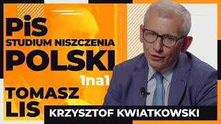 PiS - Studium niszczenia Polski | Tomasz  Lis 1na1 Krzysztof Kwiatkowski
