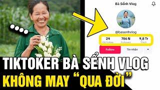 Tiktoker 'BÀ SỂNH VLOG' gần 800K FOLLOWERS đột ngột qua đời do bị NƯỚC CUỐN TRÔI | Tin Nhanh 3 Phút