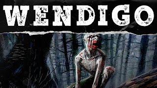 The Wendigo | A Cannibalistic Embodiment of Evil | Mystery Syndicate