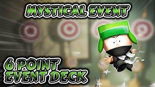 Mystical Event - 6 Point Deck Gameplay! (July 2024) | South Park Phone Destroyer