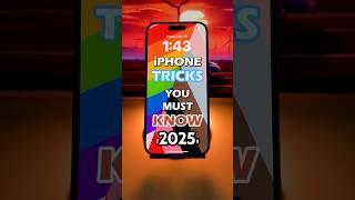 7 iPhone Tricks You Need 2025