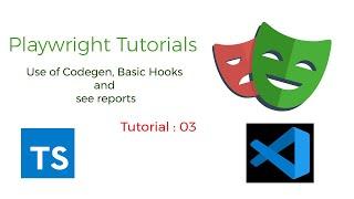 Playwright Tutorials for Beginners | Codegen | Hooks | Reporting |