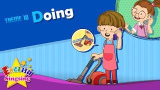 Theme 18. Doing - What are you doing? | ESL Song & Story - Learning English for Kids