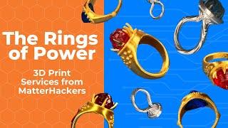 MatterHackers and the Rings of Power - An Unobtanium and MatterHackers Partnership