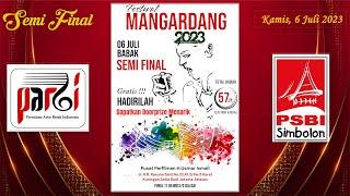 Semi Final Festival Mangardang 2023 : Kamis 06 Juli 2023