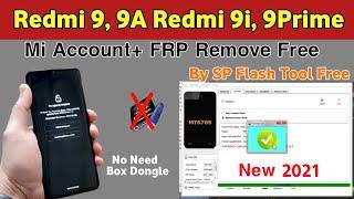 Redmi 9, 9A, Redmi 9i & 9Prime Mi Account & Frp Remove Free Sp Flash Tool |Redmi 9 Mi Account remove