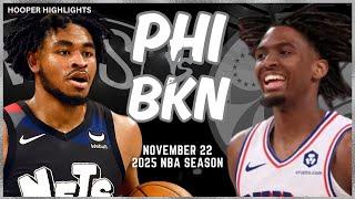 Brooklyn Nets vs Philadelphia 76ers Full Game Highlights | Nov 22 | 2025 NBA Season