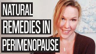 Natural Remedies for Perimenopause