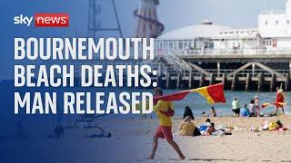 Bournemouth Beach Deaths: Man arrested on suspicion of manslaughter released