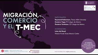 Migración, Comercio y el T-MEC