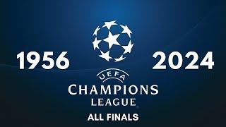 European Cup & Champions League 1956 - 2024 All Finals