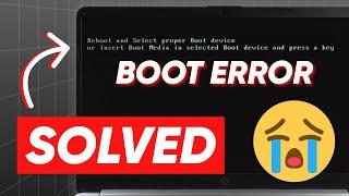 [100% Work] Reboot And Select Proper Boot Device FIXED️ Windows 10/11 | 2023