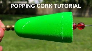 How To Fish A POPPING CORK (Plus Top Popping Cork Mistakes)