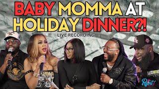 Baby Momma At Holiday Dinner  (Live Recording w/ Anton Daniels, Randi Rossario) S2.E10 | Let's Rant