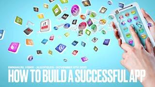 How to build a successful application