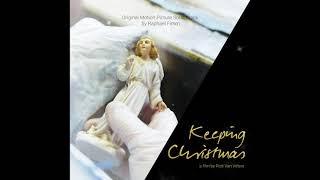 Keeping Christmas - Richard's Theme - Raphael Fimm