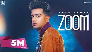 ZOOM : Jass Manak (Full Song) Rajat Nagpal | Punjabi Songs 2021 | GK Digital | Geet MP3