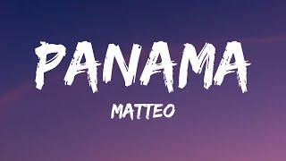 Matteo - Panama (Lyrics) (TikTok Remix)