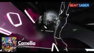 Beat Saber | Camellia - Spin Eternally [Expert+]