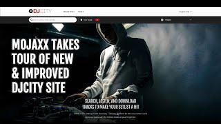 Mojaxx Takes a Tour of the New and Improved DJcity Website