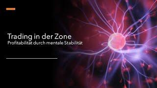 Trading Psychologie - Profitabilität durch mentale Stabilität