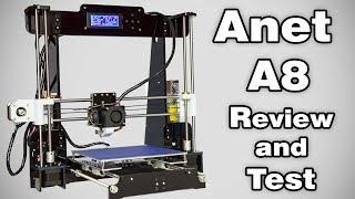 Anet A8 - 3D Printer Review and Test