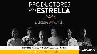 Productores con estrella I estreno exclusivo en Canal Cocina