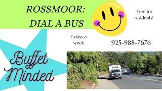 Rossmoor: Dial-A-Bus at Rossmoor Walnut Creek