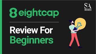 EightCap Review For Beginners