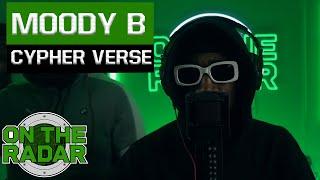 MOODY B Freestyle (CYPHER VERSE)