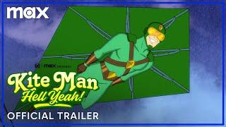 Kite Man: Hell Yeah! | Official Trailer | Max