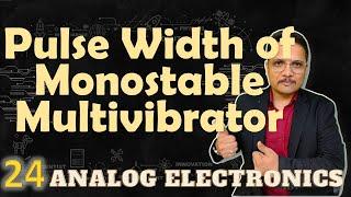 Pulse Width Derivation of Monostable Multivibrator using Operational Amplifier in Analog Electronics