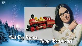 Old Toy Trains / Nana Mouskouri -1972