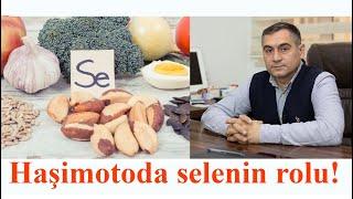 Haşimotoda selenin rolu Dr.Sadiq Bəbirov