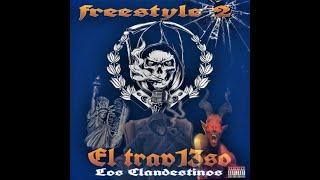 FREESTYLE 2- EL TRAV13SO (CHUBEX EN EL MASTER)
