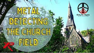 Metal Detecting The Old Church Field...